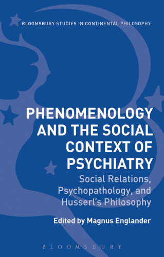 Phenomenology and the Social Context of Psychiatry