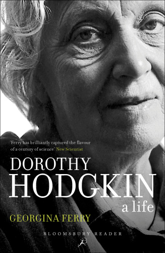 Dorothy Hodgkin: A Life