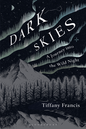 Dark Skies: A Journey into the Wild Night