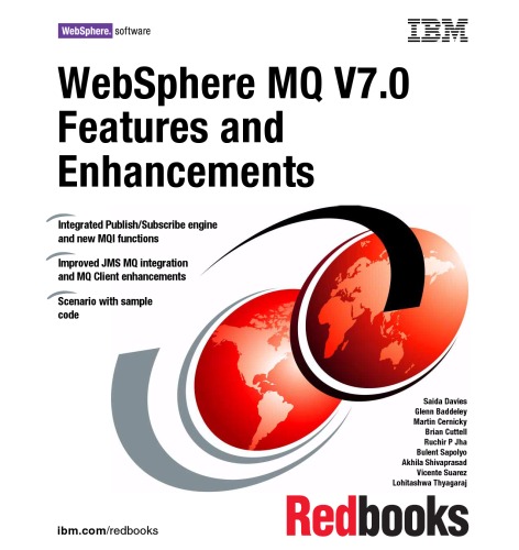 Websphere Mq V7.0 Features and Enhancements