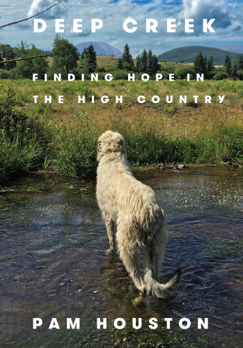 Deep Creek: finding hope in the high country