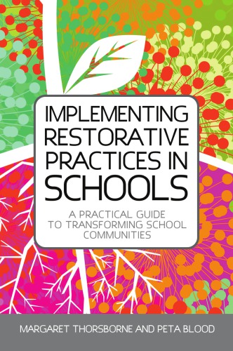 Just schools a whole school approach to restorative justice