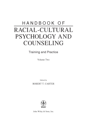 Handbook of Racial-Cultural Psychology and Counseling, Training and Practice