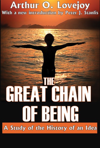 The great chain of being: a study of the history of an idea