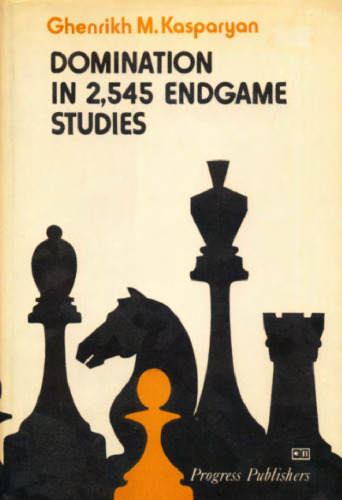 Domination in 2,545 Endgame Studies