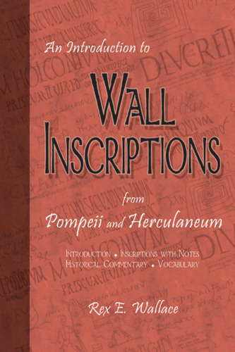 An Introduction to Wall Inscriptions from Pompeii and Herculaneum