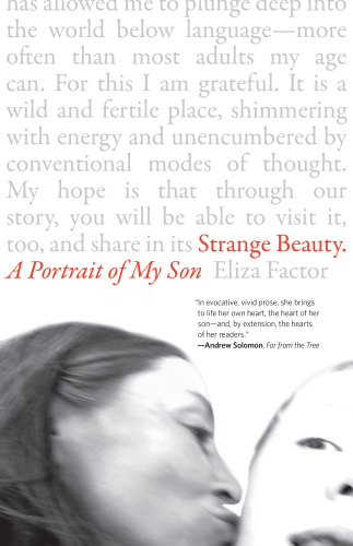 Strange beauty: a portrait of my son