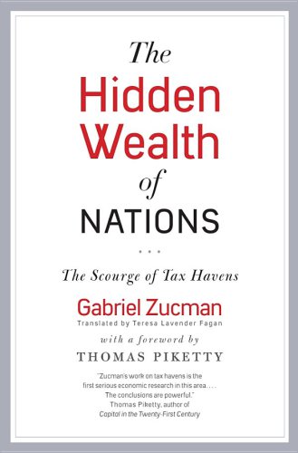 The hidden wealth of nations the scourge of tax havens