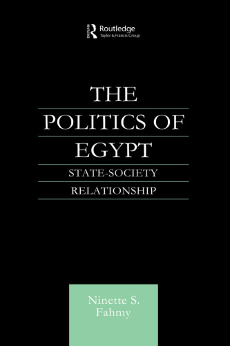 The Politics of Egypt: State-Society Relationship