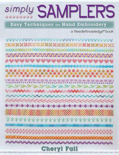 Simply Samplers: Easy Techniques for Hand Embroidery (NeedleKnowledge)