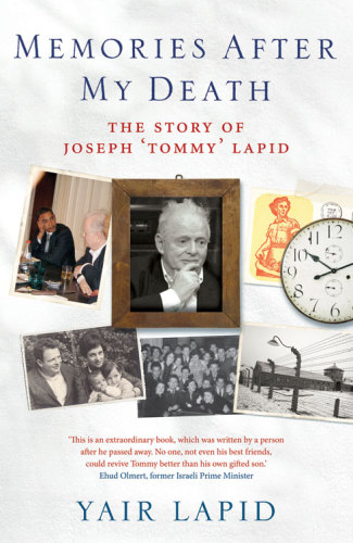 Memories after my death: the story of Joseph 'Tommy' Lapid