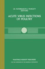 Acute Virus Infections of Poultry: A Seminar in the CEC Agricultural Research Programme, held in Brussels, June 13–14, 1985