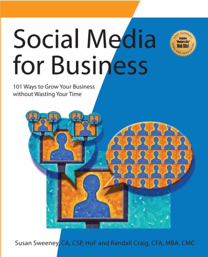 Social media for business: 101 ways to grow your business without wasting your time