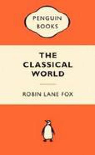 The classical world: an epic history from Greece and Rome