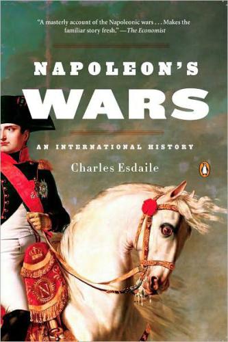 Napoleon's Wars: An International History, 1803-1815