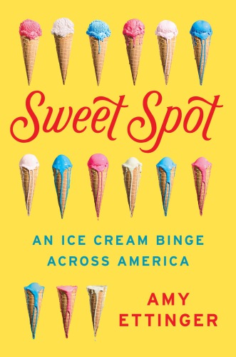 Sweet spot: an ice cream binge across America