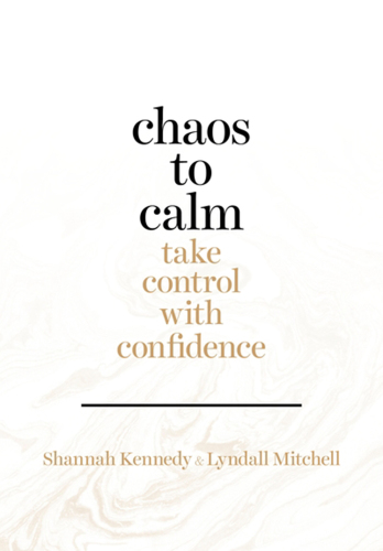 Chaos to calm: take control with confidence