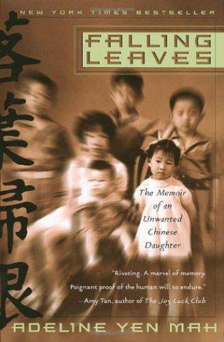 Falling Leaves Return to Their Roots: the True Story of an Unwanted Chinese Daughter