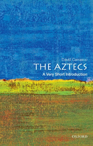 The Aztecs: a very short introduction