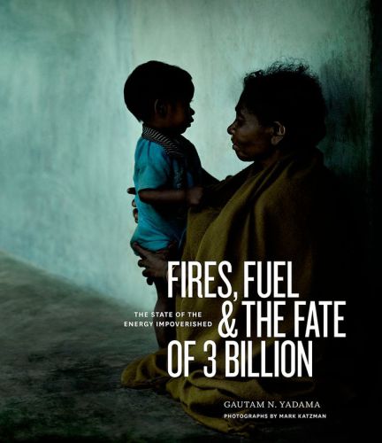 Fires, fuel & the fate of three billion: the state of the energy impoverished