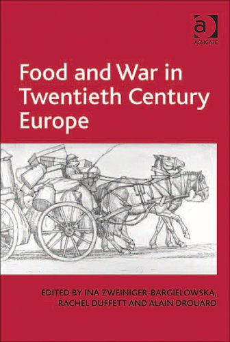 Food and War in Twentieth Century Europe