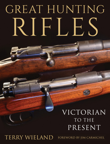 Great hunting rifles: victorian to the present