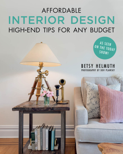 Affordable Interior Design: high-end tips for any budget