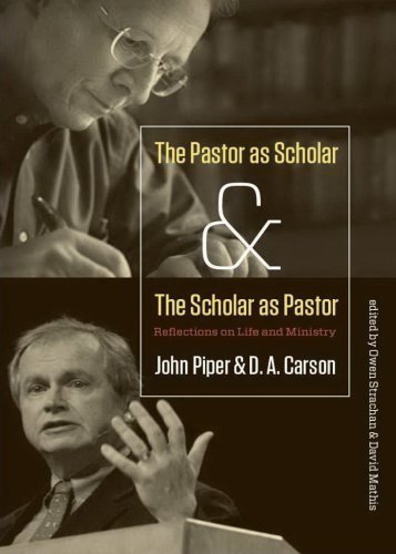 The pastor as scholar and the scholar as pastor: reflections on life and ministry