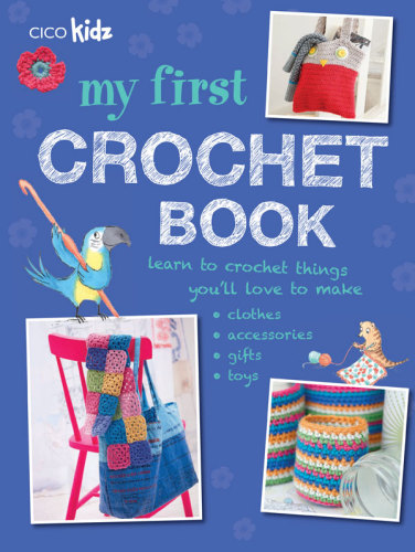 My First Crochet Book