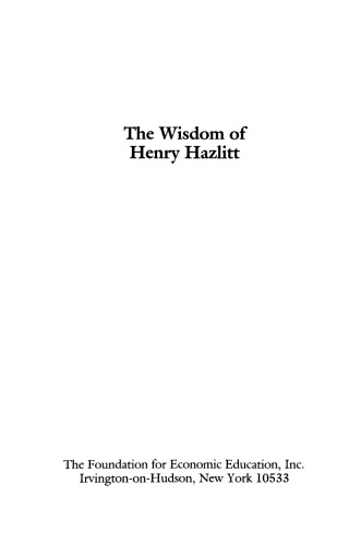 The Wisdom of Henry Hazlitt