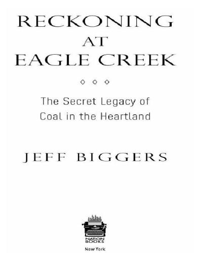 Reckoning at Eagle Creek: the Secret Legacy of Coal in the Heartland