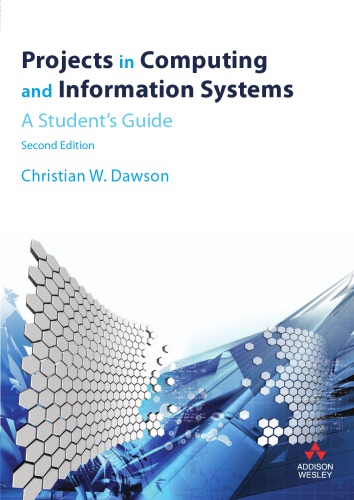 Projects in computing and information systems: a student's guide