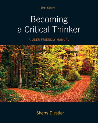 Becoming a critical thinker: a user friendly manual