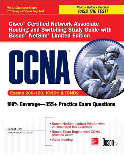 CCNA Cisco Certified Network Associate Routing and Switching Study Guide , with Boson NetSim Limited Edition (Exams 200-120, ICND1, & ICND2)