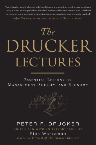 The Drucker lectures essential lessons on management, society, and economy