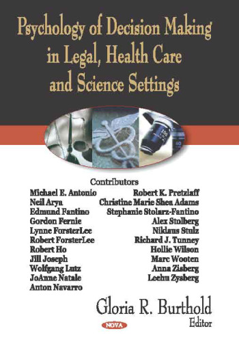 Psychology of Decision Making in Legal, Health Care and Science Settings