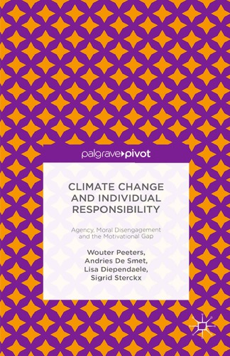 Climate change and individual responsibility: agency, moral disengagement and the motivational gap