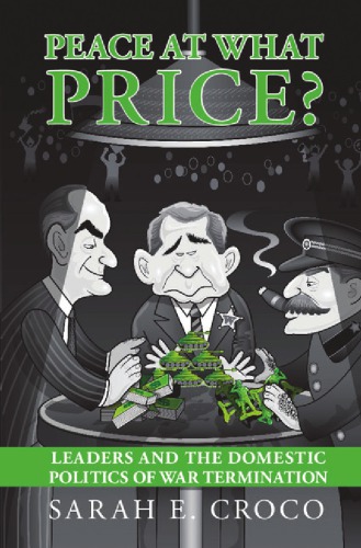 Peace at What Price?: Leader Culpability and the Domestic Politics of War Termination