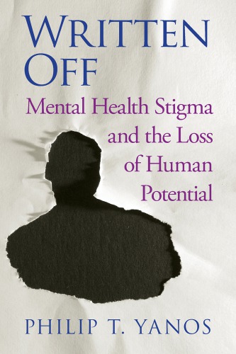 Written off: mental health stigma and the loss of human potential