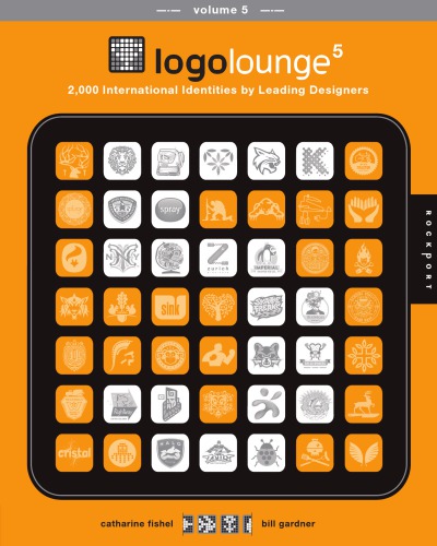 LogoLounge 5: 2,000 International Identities by Leading Designers