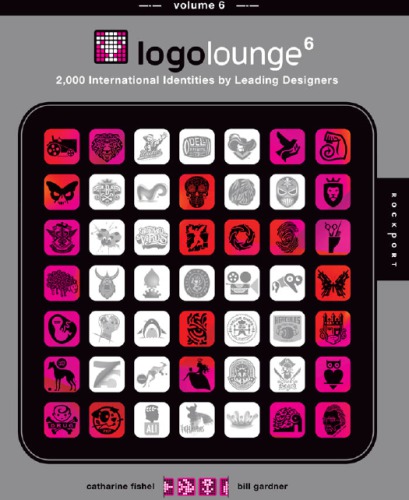 LogoLounge 6: 2000 international identities by leading designers