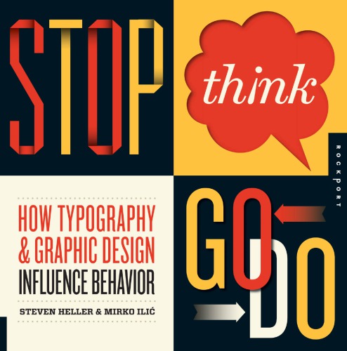 Stop, think, go, do how typography & graphic design influence behavior