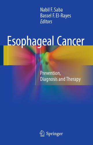 Esophageal Cancer Prevention, Diagnosis and Therapy