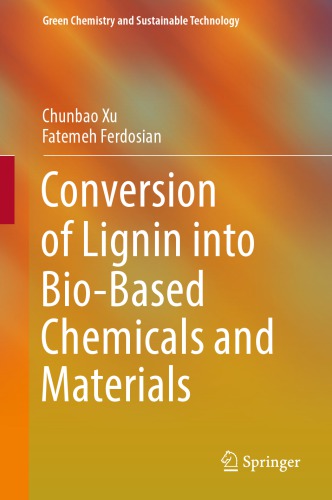 Conversion of Lignin into Bio-Based Chemicals and Materials