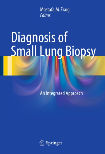 Diagnosis of small lung biopsy: an integrated approach