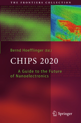 Chips 2020: a guide to the future of nanoelectronics