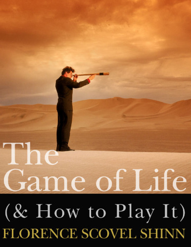 The Game of Life and How to Play It