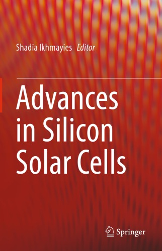 Advances in Silicon Solar Cells