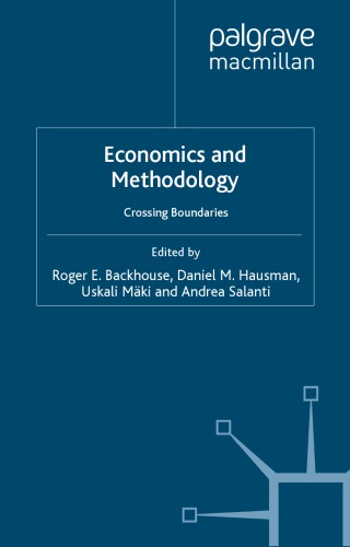 Economics and methodology: crossing boundaries ; proceedings of the IEA conference held in Bergamo, Italy