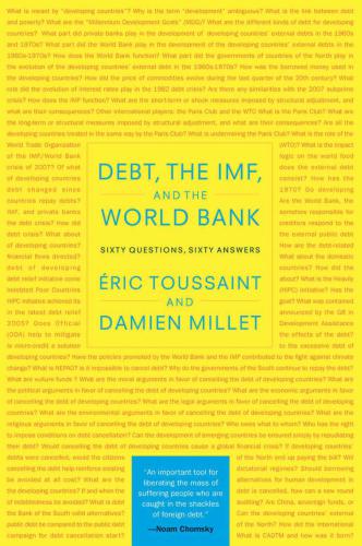 Debt, the IMF, and the World Bank sixty questions, sixty answers